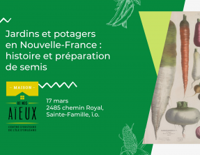 Jardins et potagers en Nouvelle-France : histoire et préparation de semis